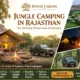 Jungle Camping in Rajasthan
